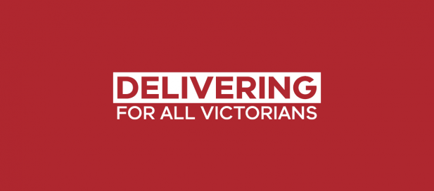 text on red background with the words 'delivering for all Victorians' in caps lock